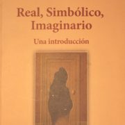 Real, Simbólico, Imaginario